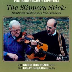 The Slippery Stick di Robichaud Brothers - CD