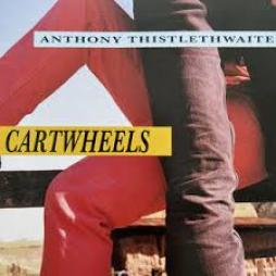 Cartwheels di Anthony Thistlethwaite - CD