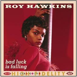Bad Luck Is Falling di Roy Hawkins - CD