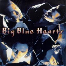 Big Blue Hearts di Big Blue Hearts - CD