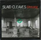 Unsung-Slaid_Cleaves