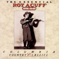 The_Essential_1936-1949-Roy_Acuff The_Essential_1936-1949-Roy_Acuff