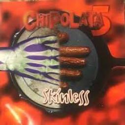 Skinless di Chipolata 5 - CD Skinless di Chipolata 5 - CD