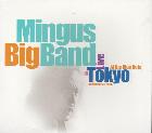 Big Band Live In Tokyo, 2005 di Charles Mingus - CD