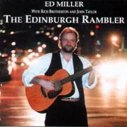 The Edimburgh Rambler di Ed Miller  - CD
