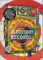 Bloodied_But_Unbowed_-Bloodshot_Records_