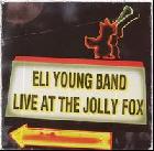 Live At The Jolly Fox di Eli Young Band - CD Live At The Jolly Fox di Eli Young Band - CD