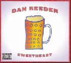 Sweetheart di Dan Reeder - CD