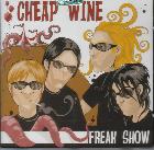 Freak Show di Cheap Wine - CD