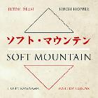 Soft Mountain di Soft Mountain - CD