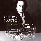 Two Of Swords di Claudio Roditi - CD Two Of Swords di Claudio Roditi - CD