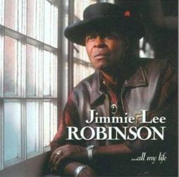 ...All My Life di Jimmie Lee Robinson