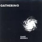 Gathering di Gary Marks - LP