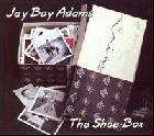 The_Shoe_Box_-Jay_Boy_Adams
