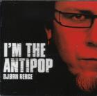 I'm The Antipop di Bjorn Berge - CD I'm The Antipop di Bjorn Berge - CD