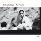 Re: Pasolini  di Stefano Battaglia - CD