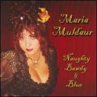 Naughty Bawdy & Blue di Maria Muldaur - CD Naughty Bawdy & Blue di Maria Muldaur - CD