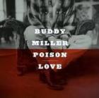 Poison Love  di Buddy Miller   - CD