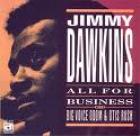 All For Business di Jimmy Dawkins - CD All For Business di Jimmy Dawkins - CD