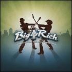 Between Rasing Hell And Amazing Grace  di Big & Rich - CD