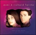 Pack Up Your Sorrows  di Mimi &amp; Richard Farina - CD