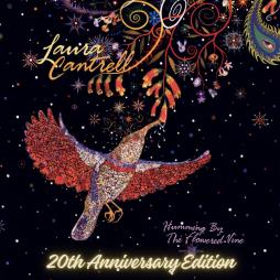 Humming By The Flowered Vine - 20th Anniversary Edition di Laura Cantrell - CD