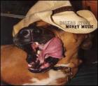 Money Music  di Dollar Store - CD