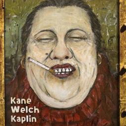 Kane Welch Kaplin  di Kane Welch & Kaplin - CD