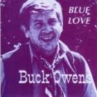 Blue Love di Buck Owens - CD Blue Love di Buck Owens - CD