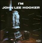I'm John Lee Hooker  di John Lee Hooker - CD