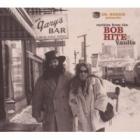 Rarities From The Bob Hite Vaults  di Bob Hite - CD