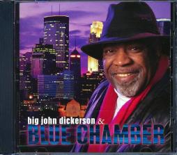 Big John Dickerson & Blue Chamber di Blue Chamber Featuring Big John Dickerson - CD