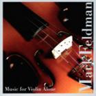 Music For Violin Alone di Mark Feldman - CD Music For Violin Alone di Mark Feldman - CD