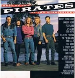 Best Of The Pirates Of Mississippi di Pirates Of The Mississippi - CD