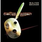 Circus_Money_-Walter_Becker