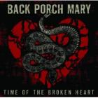 Time Of The Broken Heart  di Back Porch Mary - CD