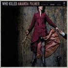 Who Killer Amanda Palmer  di Amanda Palmer - CD