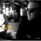 Keep Coming Back di Marc Broussard - CD Keep Coming Back di Marc Broussard - CD