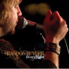 Everynight di Brandon Rhyder - CD