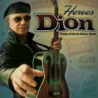 Heroes : Giants Of Early Guitar Rock di Dion