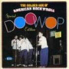 Special Doo Wop Edition  di The Golden Age Of American Rock And Roll - CD