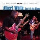 Soul Of The Blues  di Albert White - CD