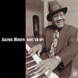 Boot'em Up di Aaron Moore  - CD