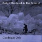 Goodnight Oslo di Robyn Hitchcock - CD