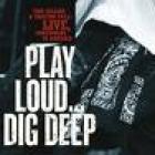 Play_Loud_...._Dig_Deep_-Tom_Gillam_&_Tractor_Pull