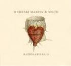 Radiolarians II  di Medeski,Martin &amp; Wood - CD