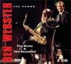 100 Years : The Brute & The Beautiful  di Ben Webster - CD