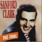 The Fool  di Sanford Clark - CD