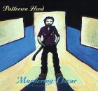 Murdering Oscar  di Patterson Hood - CD