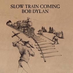 Slow Train Coming di Bob Dylan - CD